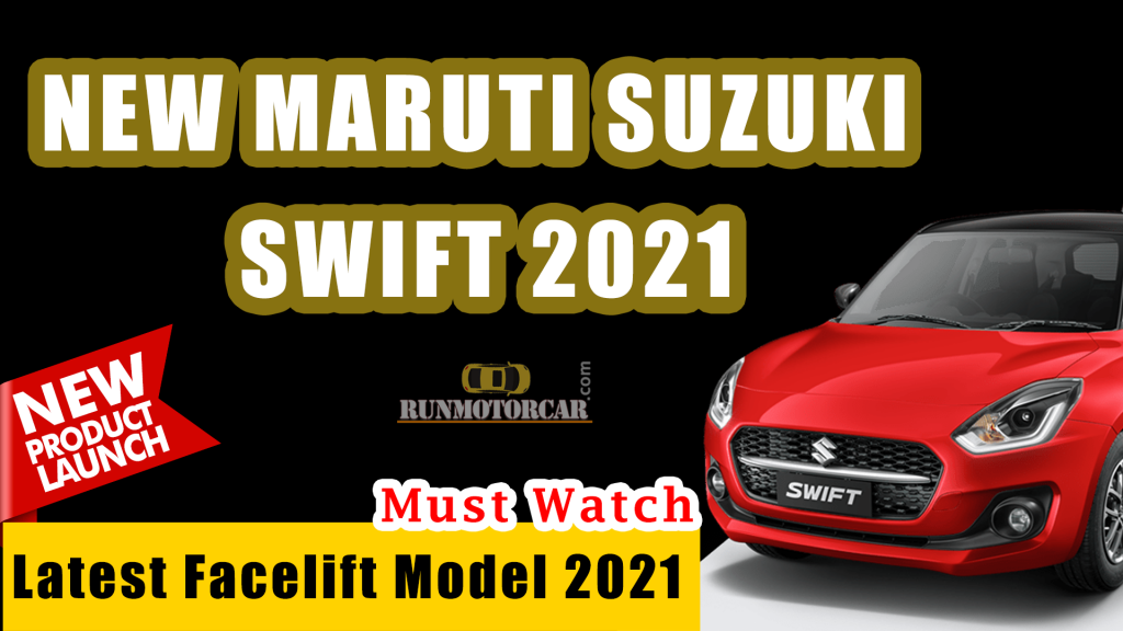 Maruti Swift 2021 new model